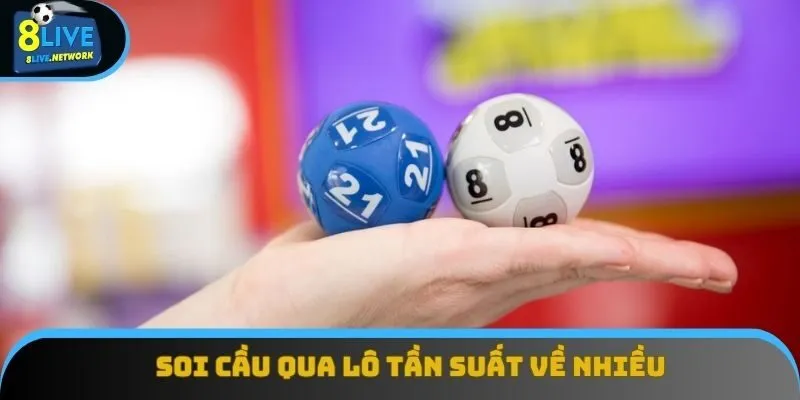 Soi cầu miền Nam qua lô tần suất về nhiều