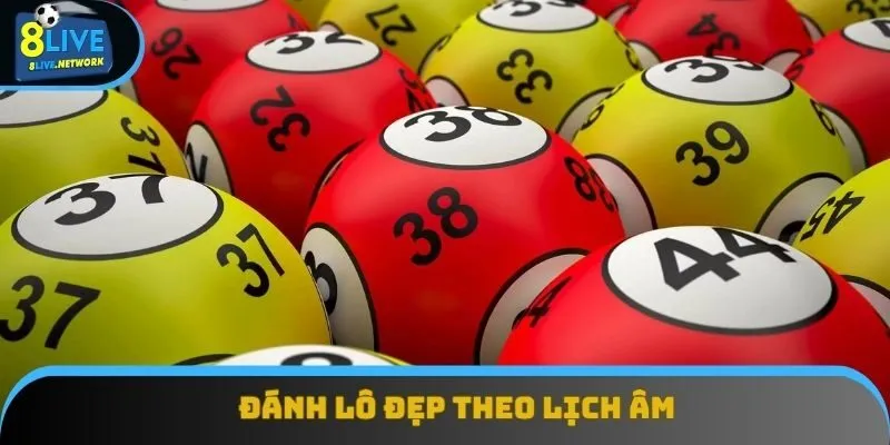 Đánh lô theo ngày âm lịch